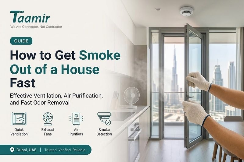 How to Get Smoke Out of a House Fast in Dubai