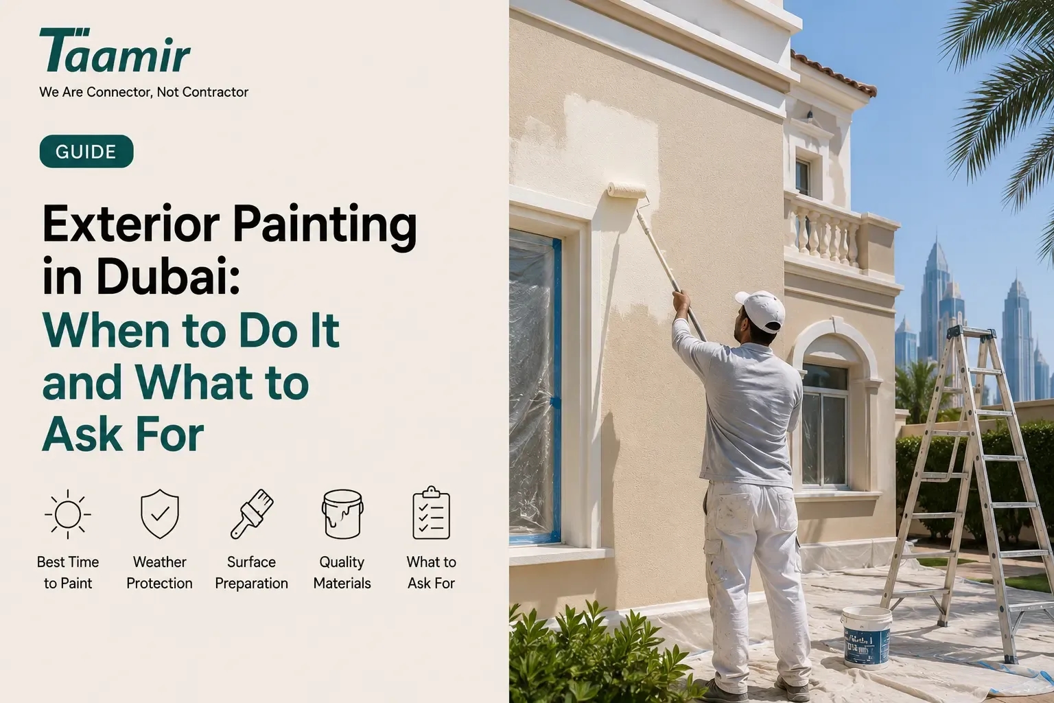 Exterior Painting in Dubai: When to Do It and What to Ask For
