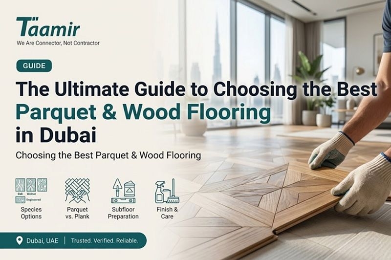 How to Choose the Best Parquet & Wood Flooring in Dubai